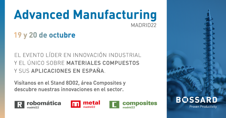 Bossard Sapin presente en Advanced Manufacturing Madrid Advanced Manufacturing Madrid